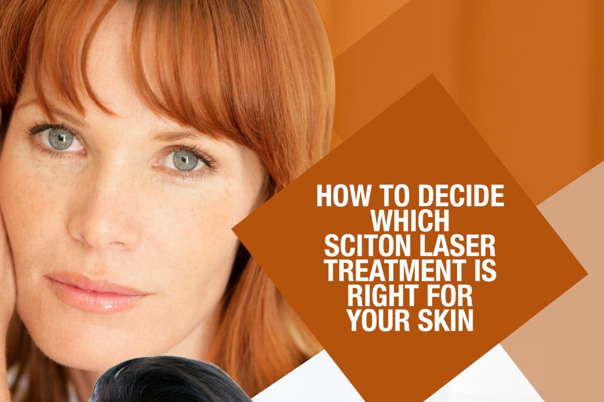 How to Decide Which Sciton Laser Treatment Is Right for Your Skin [Infographic]